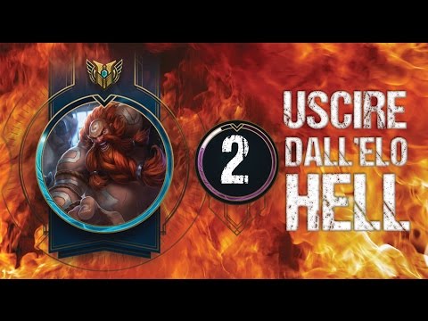 Uscire dall'Elo Hell #2 - Gragas