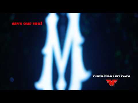 FUNKMASTER FLEX | SAVE OUR SOUL | MAISON