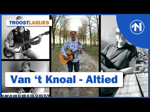 Grunneger Troostlaidjes: Van 't Knoal - Altied