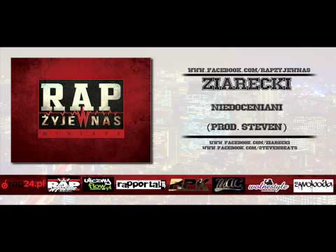 Ziarecki - Niedoceniani (prod. Steven)