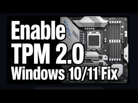 How to Enable TPM 2.0 in Windows 10/11 | Full Setup Guide