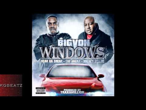 Big Von ft. Keak Da Sneak, The Jacka, Mickey Shiloh - Windows [Prod. By Traxamillion] [New 2014]