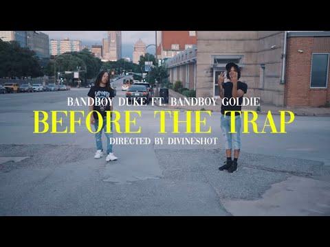 Bandboy Duke x Bandboy Goldie - Before the Trap (Official Video) Dir. by @Divineshot