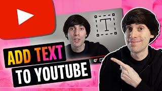 How to Add Text to YouTube Video (Easy)