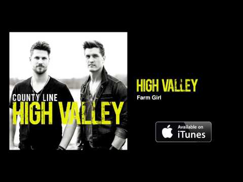 download lagu mp3 mp4 Farm Girl High Valley, download lagu Farm Girl High Valley gratis, unduh video klip Farm Girl High Valley