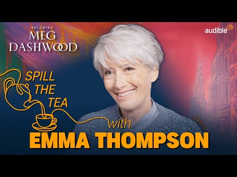 Dame Emma Thompson spills the tea on Austen era feminism, suffrage and lesbianism 🫶 | Audible UK