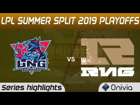 LNG vs RNG Highlights All Games LPL Summer 2019 Playoffs LNG Esports vs Royal Never Give Up LPL High
