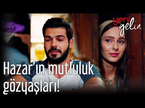Hazar'ın Mutluluk Gözyaşları! - Yeni Gelin