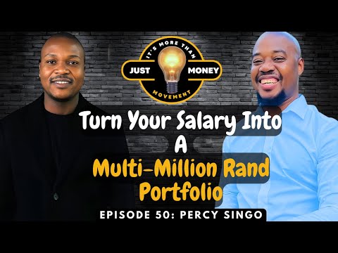Percy Singo | Turn Your Salary Into A Multi-Million Rand Portfolio,Manage Your Savings, Investments.