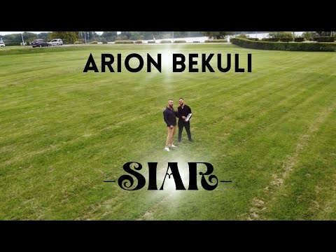 Arion Bekuli - SIAR  - ft. Arviol Kasemi