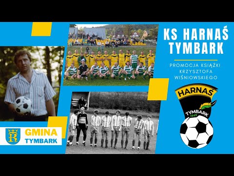 Harnaś Tymbark (1949 - 2000) ze starych kronik Krzysztofa Wiśniowskiego