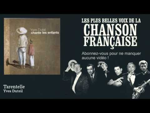 Yves Duteil - Tarentelle -  Chanson française