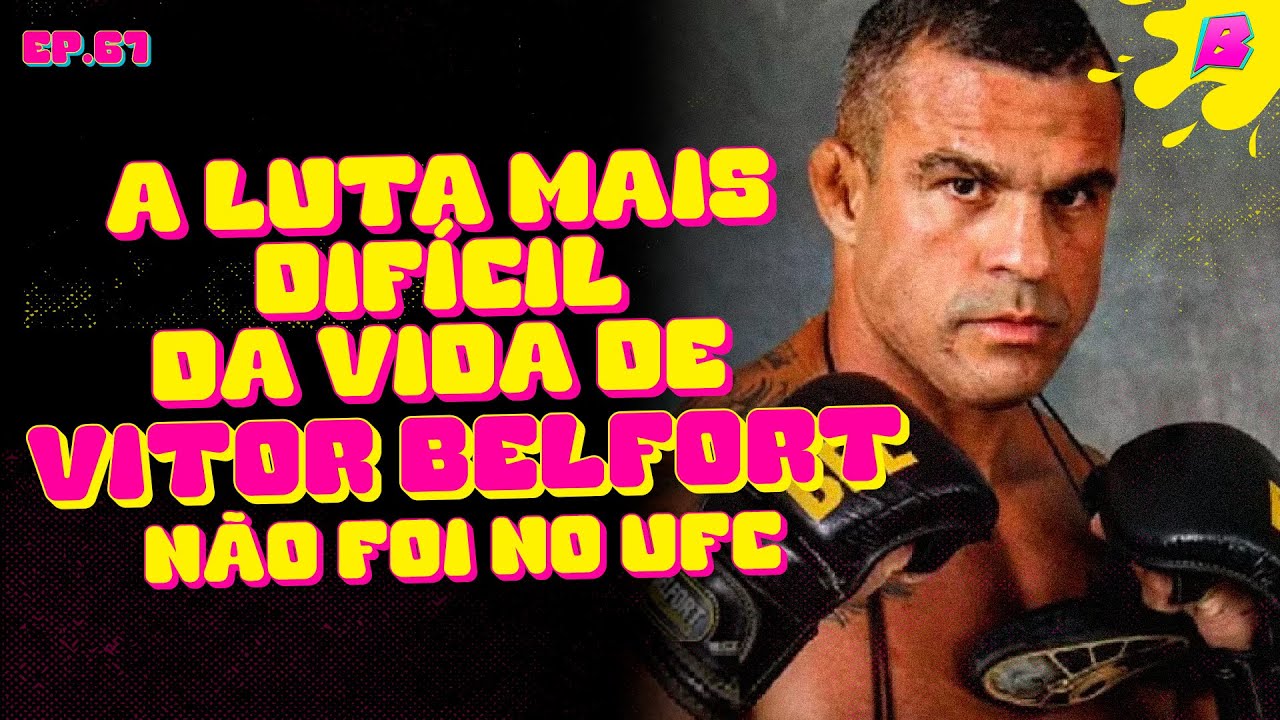 O maior nocaute de Vitor Belfort   - Podcast do Balaio #67