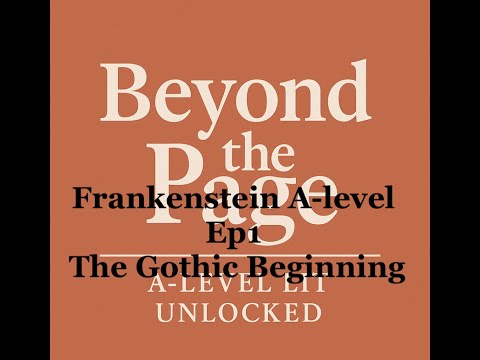 Frankenstein Revision Masterclass | Episode 1 – The Gothic Beginning