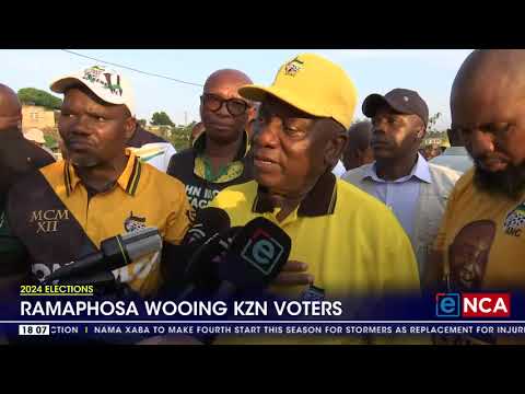 2024 Elections Ramaphosa wooing KZN voters