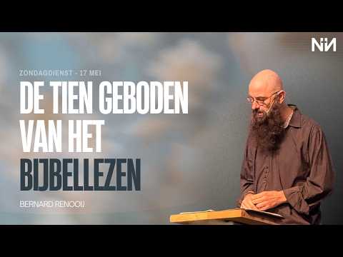 Bernard Renooij | De tien geboden van het Bijbellezen | 17 mei 2026