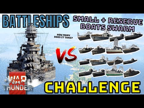 BATTLESHIPS VS SMALL + RESERVE BOATS SWARM - How Many Does It Take? - WAR THUNDER