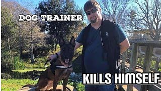 Dog Trainer Gets Arrested for animal cruelty and Kills Himself afterwards,