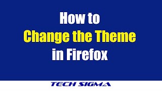 Change the Theme in Firefox