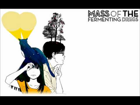 Mass of the Fermenting Dregs - たんたんたん