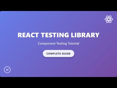 React Testing Library Tutorial for Beginners: Easy Component Testing!