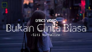Download lagu Siti Nurhaliza - Bukan Cinta Biasa ( Lirik Video ) mp3