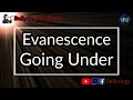 Evanescence - Going Under (Karaoke)