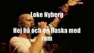 Loke Nyberg - Hej hå och en flaska med rom