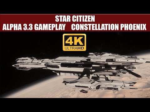Star Citizen | Alpha 3.3 PTU | Constellation Phoenix | 4K 60FPS | CenterStrain01