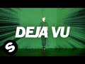 DVBBS & Joey Dale - Deja Vu (ft. Delora) [Official ...