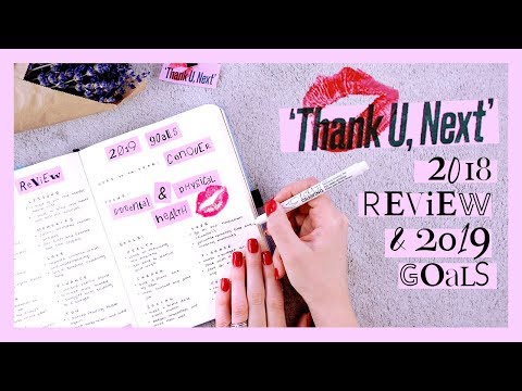 THANK U, NEXT: 2018 Review and 2019 Goals in my Bullet Journal  |  PLANT BASED BRIDE Video