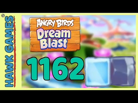 Angry Birds Dream Blast Level 1162 - Walkthrough, No Boosters