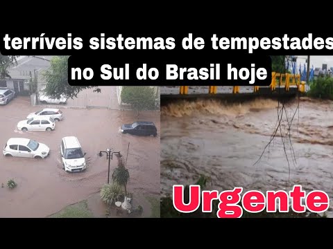 🚨URGENTE 🚨 Terrível sistema de tempestades no Rio grande do Sul e santa Catarina