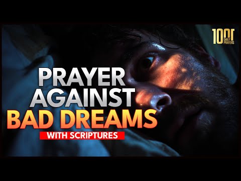 Prayer Against Bad Dreams with Scriptures
