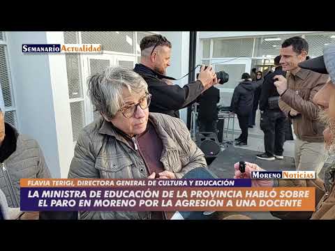 La ministra de Educación de la provincia habló sobre el paro en Moreno por la agresión a una docente