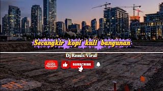 Download lagu Secangkir kopi kuli bangunan❗❗ Viral.. mp3