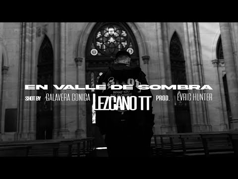 En Valle De Sombra  - Lezcano TT - (Video Oficial)