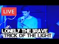 Lonely The Brave - Trick of the Light Live in [HD ...