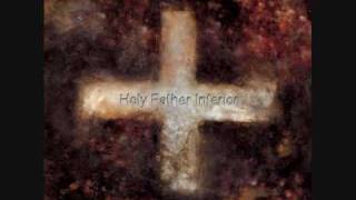 Martin Grech - Holy Father Inferior