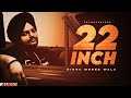 Shubh X Sidhu Moosewala 22 Inch Audio