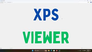 How to Open XPS Files in Windows 11