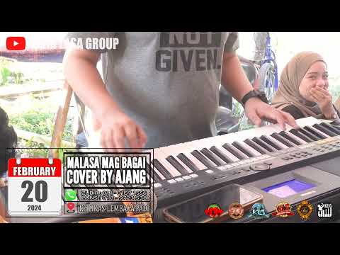 AJANG - MALASA MAG BAGAY