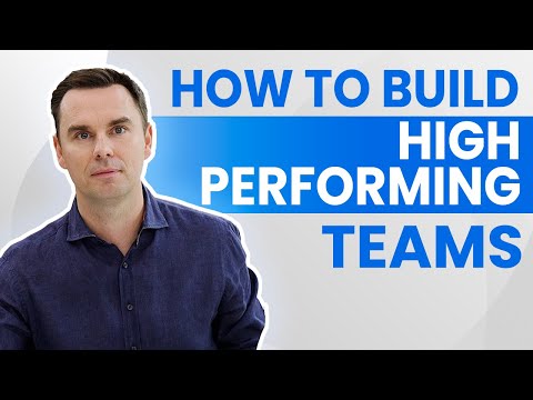 How to Build High Performing Teams (90-minute class!)