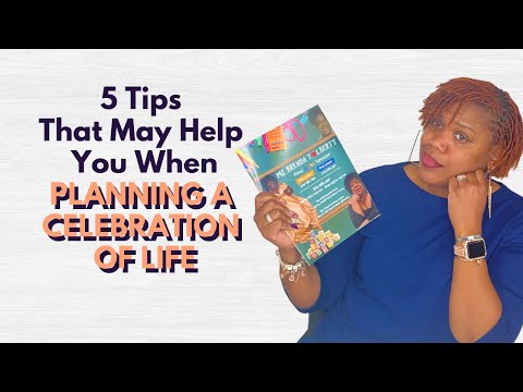 5 Tips To Help With Planning A Celebration Of Life Service