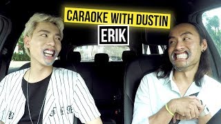Erik | Caraoke with Dustin