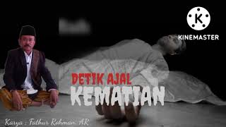 Download lagu Puisi II Detik Ajal Kematian II Karya   Fathur Rohman AR mp3