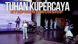 Download lagu KA WORSHIP || Tuhan Kupercaya (Symphony Worship) mp3 Download lagu KA WORSHIP || Tuhan Kupercaya (Symphony Worship) mp3
