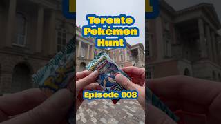 Toronto Pokémon Hunt: Ep. 008. #pokemon #toronto #pokemoncards #pokemontcg #krossdex