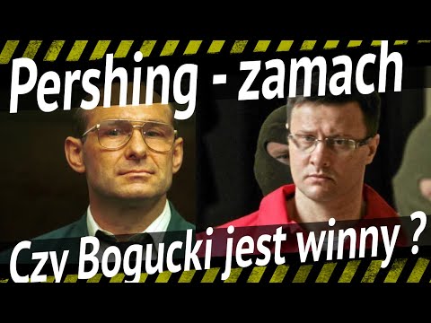 Kto zabił Pershinga? Zamach, śledztwo i rola Ryszarda Boguckiego. Rozkminka z Grześkiem