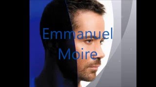 Emmanuel Moire - La Vie Ailleurs - Lyrics